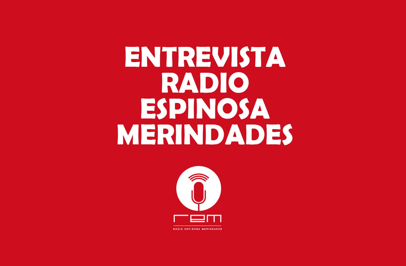 Entrevista Radio Espinosa Merindades